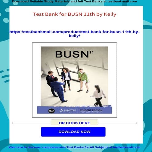 Download full ebook of Test Bank for BUSN 11th by Kelly instant download pdf