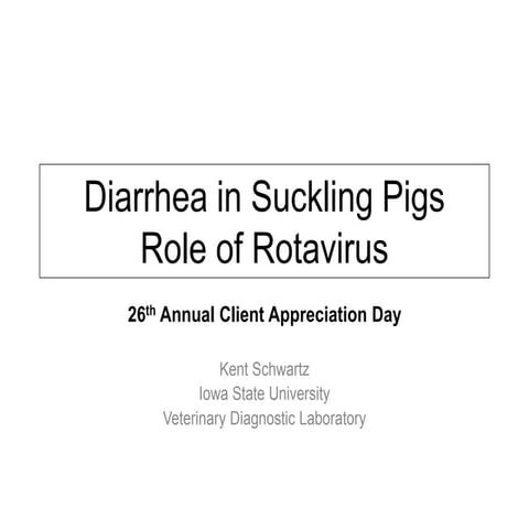 Dr. Kent Schwartz - Understanding Rotavirus