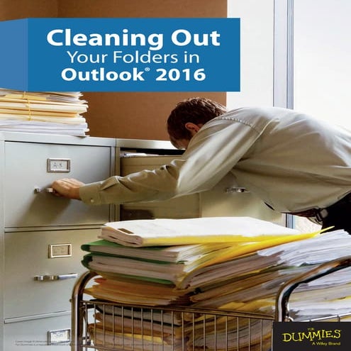Cleaning Out Your Folders in Outlook 2016