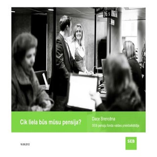  SEB banka: 36% aptaujāto iedzīvotā...