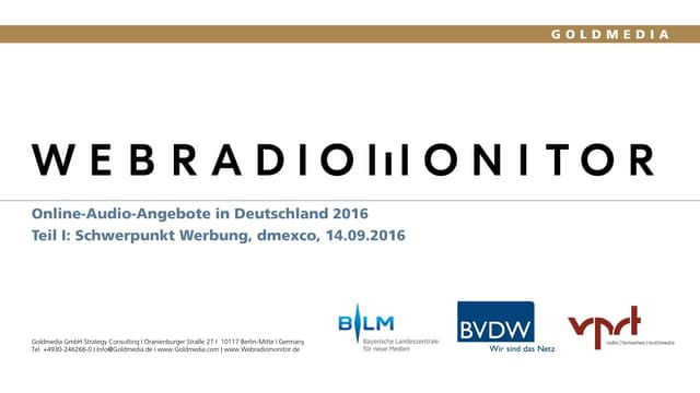 Webradiomonitor 2016 - Schwerpunkt Werbung - dmexco