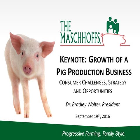 Dr. Bradley Wolter, Dr. Aaron Gaines, Ms. Julie Berling - Growth Of A Pig Pro...