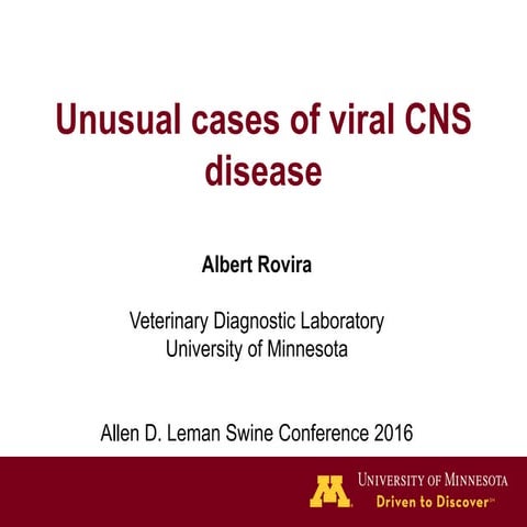 Dr. Albert Rovira - Unusual Cases of Viral Central Nervous System Disease