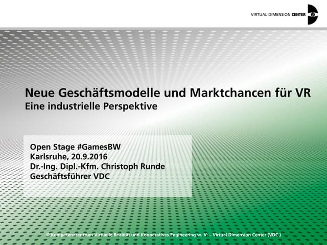 Neue Geschäftsmodelle und Marktchancen für Virtual Reality - Eine industriell...