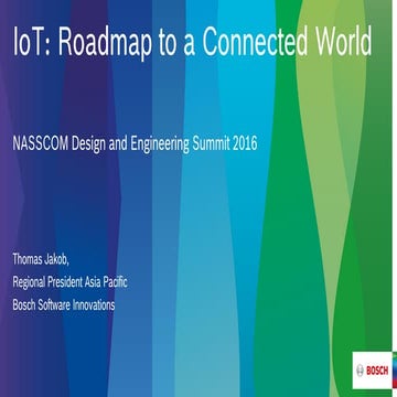 NASSCOM Design and Engineering Summit 2016: Session IX: Mash Up- Short Keynot...