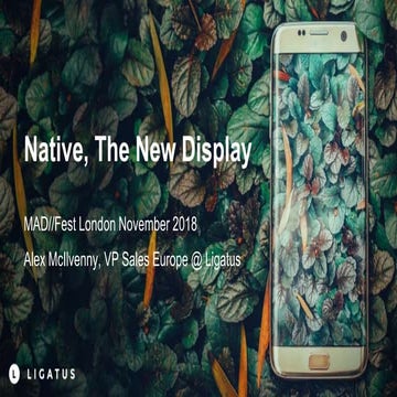 Native, the new display