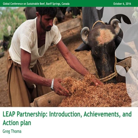 Dr. Greg Thoma - LEAP Partnership: Introduction, Achievements, and Action plan