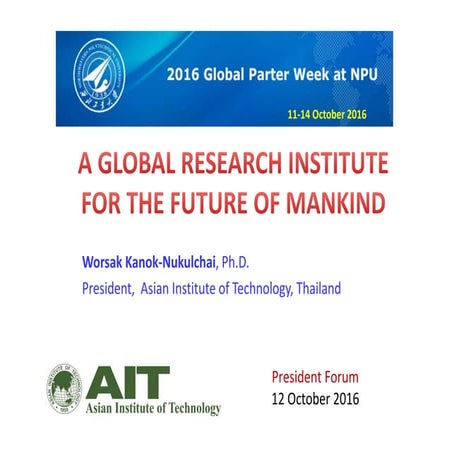 161012 AIT President Presentation at President Forum in Xian