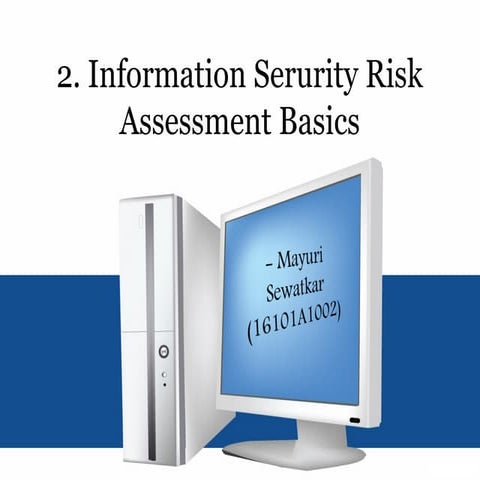 Information Serurity Risk Assessment Basics