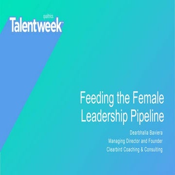 Feeding the Female Leadership Pipeline