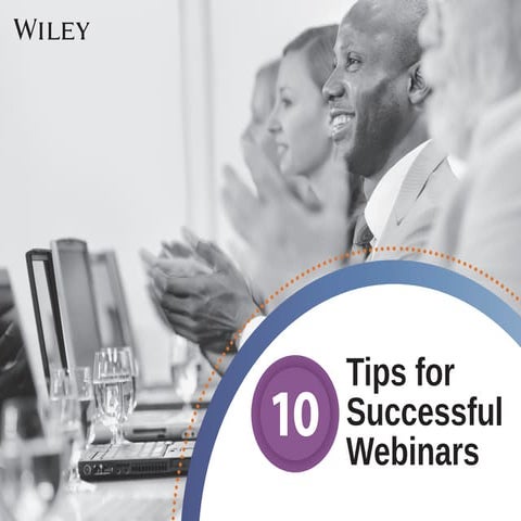Ten Tips for a Successful Webinar