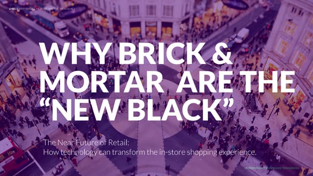 Why Brick & Mortar Are the "New Black"
