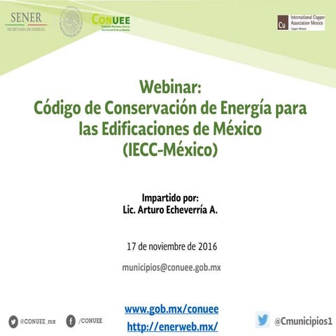 Presentación General del Código de Conservación de Energía para las Edificaci...