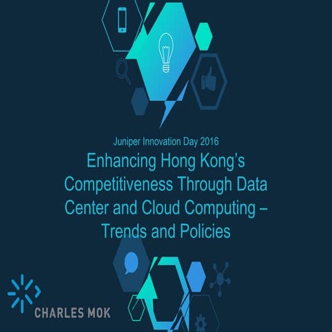 Enhancing Hong Kong's Competitiveness Through Data Center and Cloud Computing...
