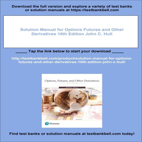 Solution Manual for Options Futures and Other Derivatives 10th Edition ...