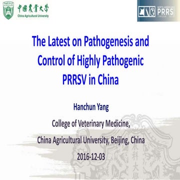 Dr. Hanchun Yang - Pathogenesis and control of Chinese highly pathogenic Porc...