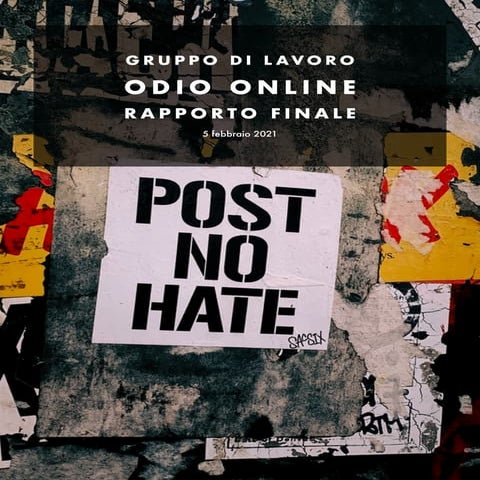 Odio online, il report finale del gruppo di lavoro