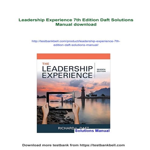 Leadership Experience 7th Edition Daft Solutions Manual