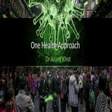 One health approach and the challenges iN India