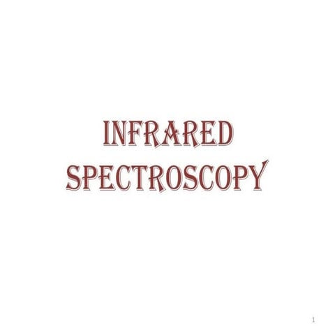 infrared spectroscopy and factors effecting the IR | PPTX