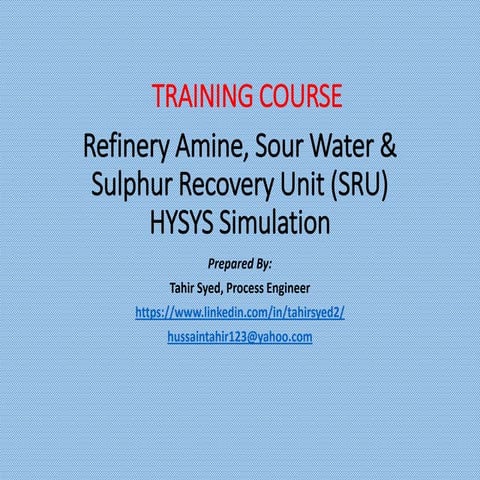 Refinery amine sour water and sulfur recovery unit SRU HYSYS.pdf