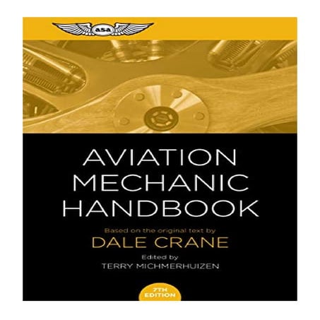 Aviation Mechanic Handbook - Dale Crane - The Aviation Standard eBook | PDF