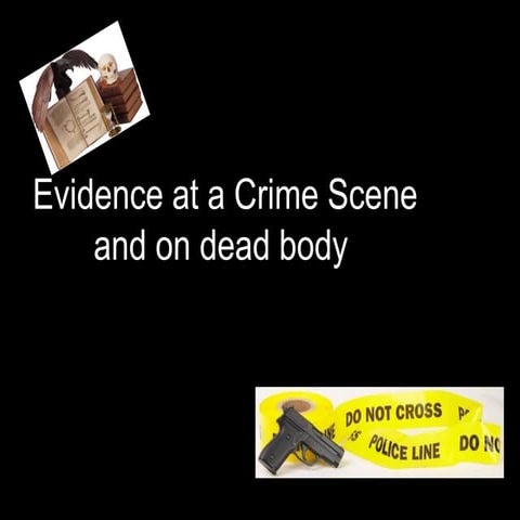 1622274738356_Evidence founf on body.ppt