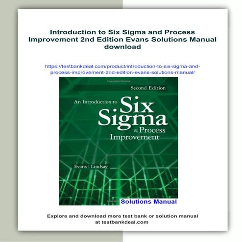 Introduction to Six Sigma and Process Improvement 2nd Edition Evans Solutions...