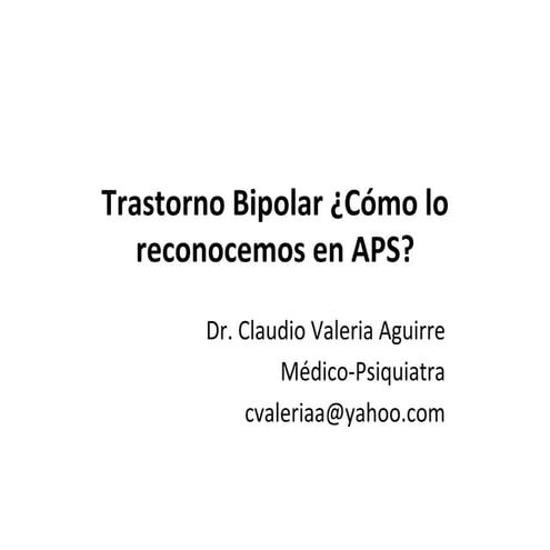 Trastorno Bipolar ¿Cómo lo reconocemos en APS?