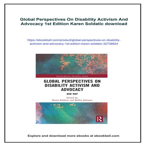 Global Perspectives On Disability Activism And Advocacy 1st Edition Karen Sol...