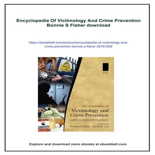 Encyclopedia Of Victimology And Crime Prevention Bonnie S Fisher