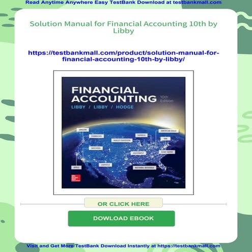Solution Manual for Financial Accounting 10th by Libby