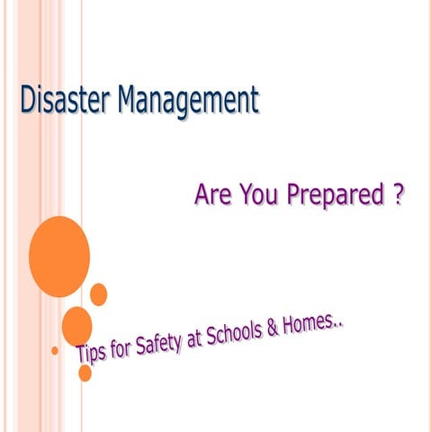 Are you prepared, tips for safety in schools- Disaster Management