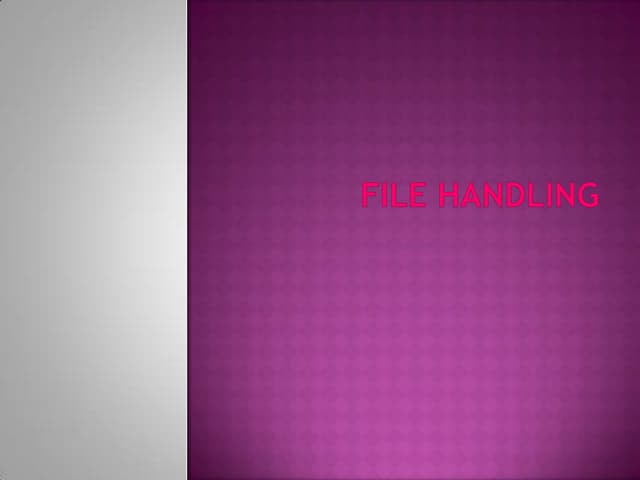 file handling1 | PPT
