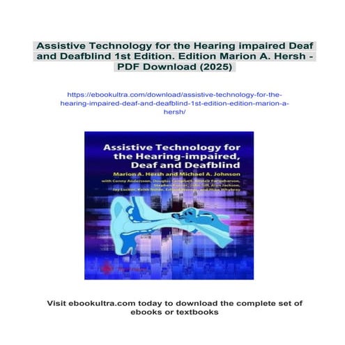 Assistive Technology for the Hearing impaired Deaf and Deafblind 1st Edition....