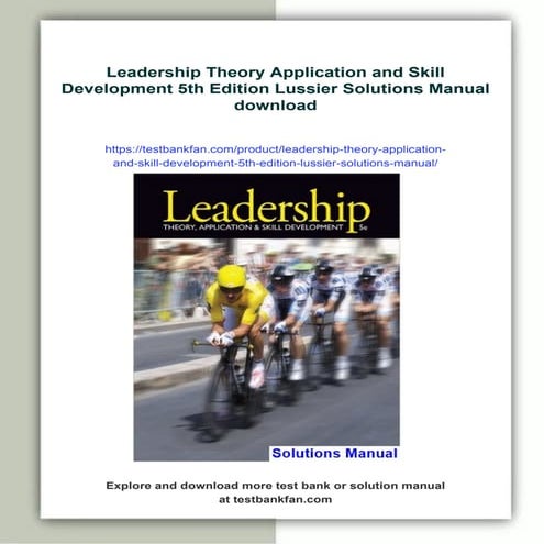 Leadership Theory Application and Skill Development 5th Edition Lussier ...