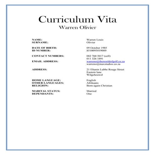 CURRICULUM VITAE Warren Olivier