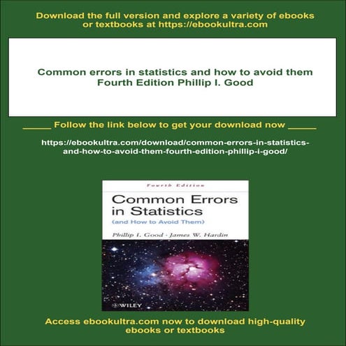 Common errors in statistics and how to avoid them Fourth Edition Phillip I. Good