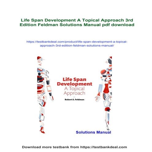 Life Span Development A Topical Approach 3rd Edition Feldman Solutions ...