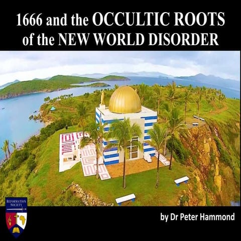 1666 and the Occultic Roots of the New World Disorder