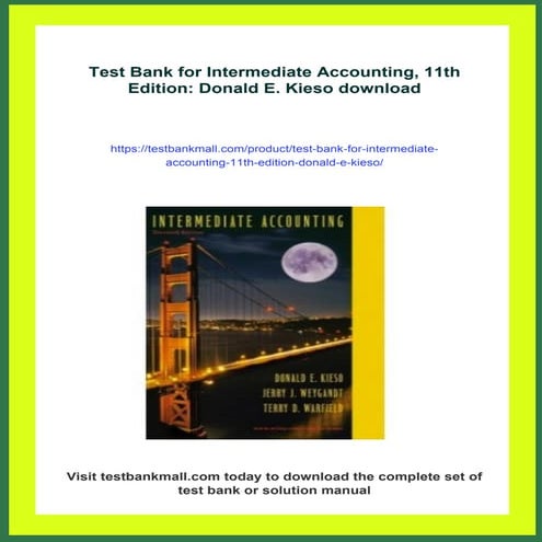 Test Bank for Intermediate Accounting, 11th Edition: Donald E. Kieso | PDF