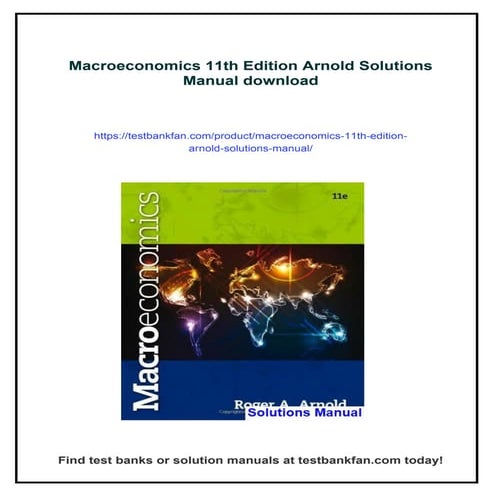 Macroeconomics 11th Edition Arnold Solutions Manual