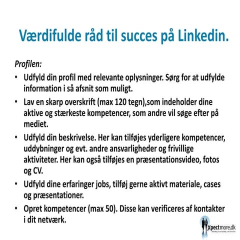 Værdifulde råd til succes på Linkedin