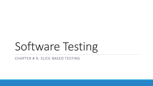 1672734902268_Slice based testing.pptx