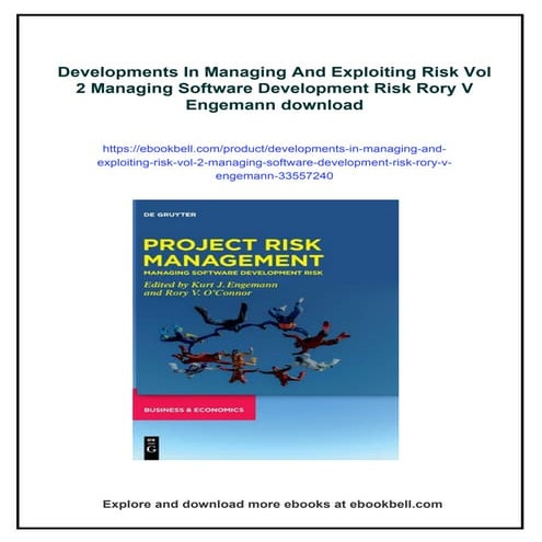 Developments In Managing And Exploiting Risk Vol 2 Managing Software Development Risk Rory V Engemann