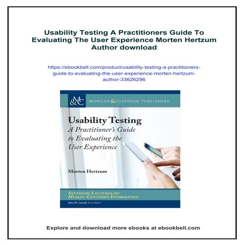 Usability Testing A Practitioners Guide To Evaluating The User ...