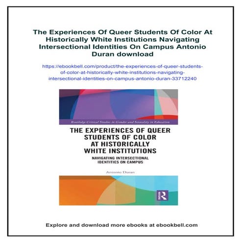 The Experiences Of Queer Students Of Color At Historically White Institutions...