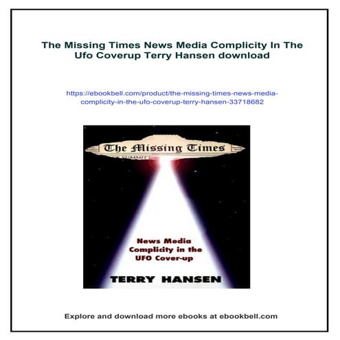 The Missing Times News Media Complicity In The Ufo Coverup Terry Hansen ...
