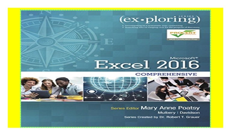 Exploring Microsoft Office Excel 2016 Prehensive Exploring For O