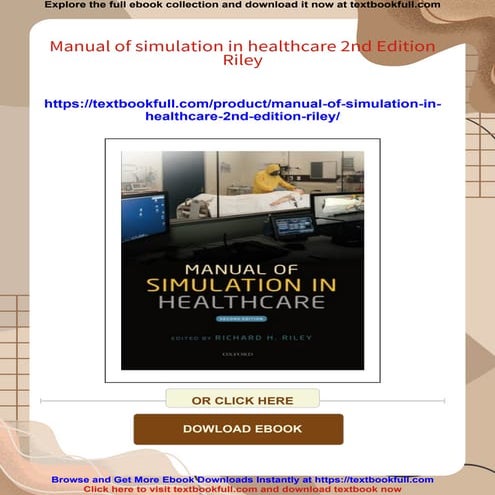 Manual of simulation in healthcare 2nd Edition Riley